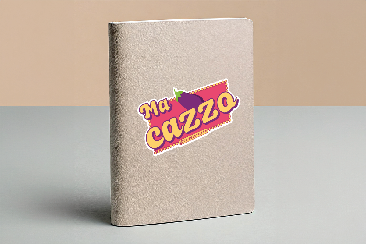 Sticker  "Ma Cazzo"